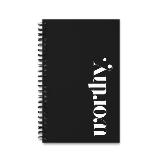 "Worthy" Spiral Notebook