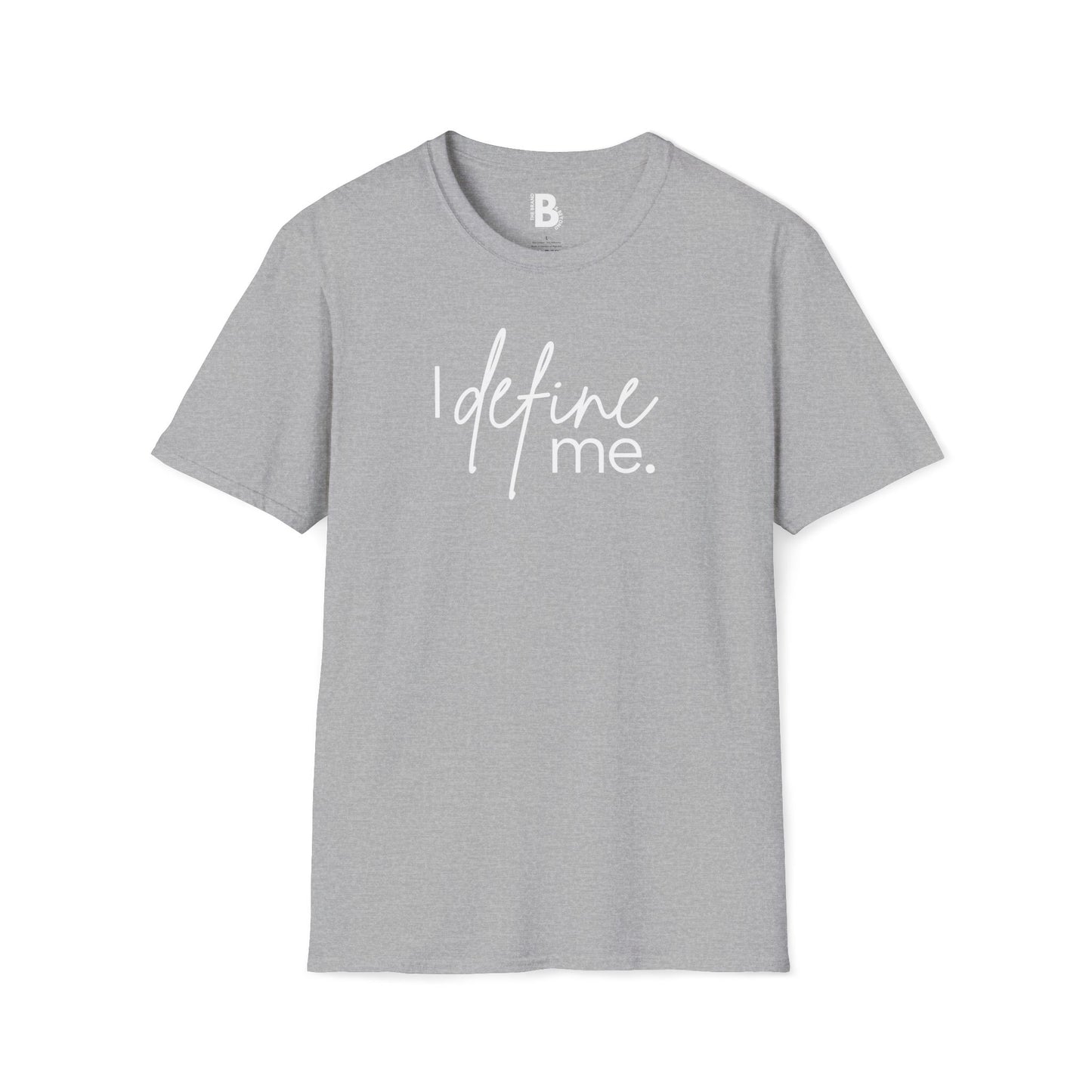 "I Define Me." Tee