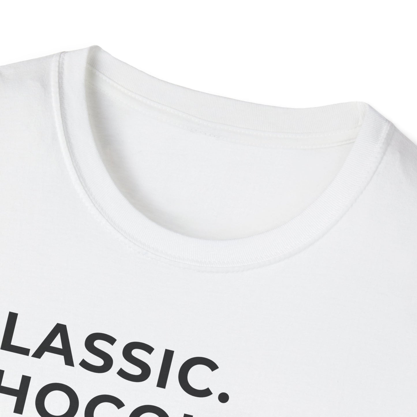 "Classic. Chocolate. Handsome" Tee