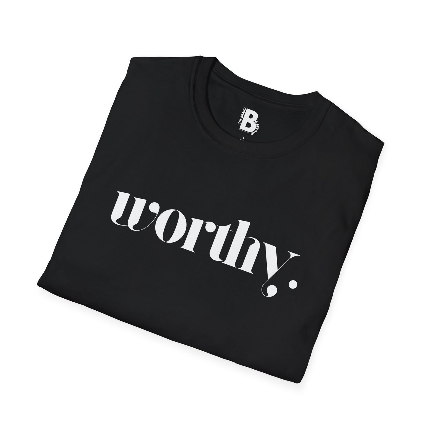 "Worthy" Tee