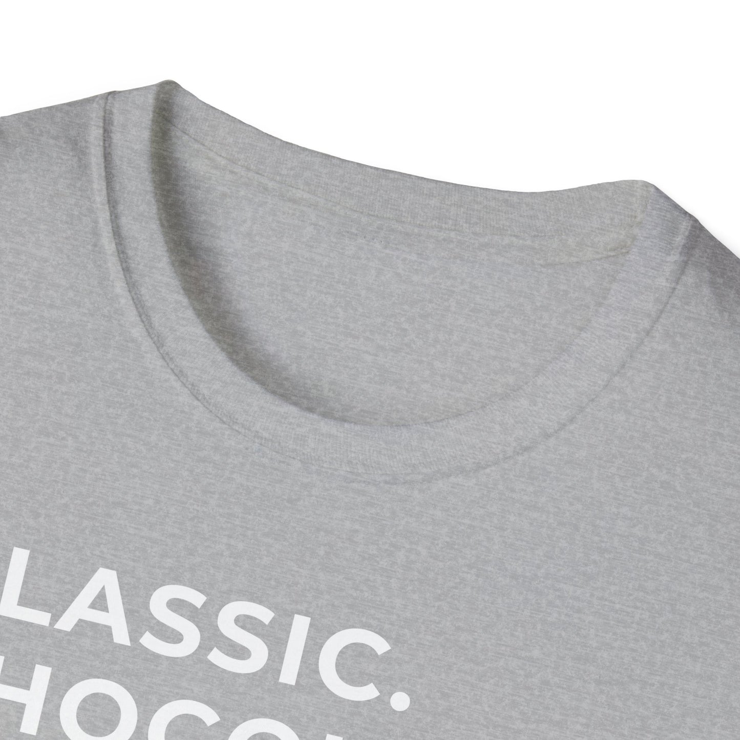 "Classic. Chocolate. Handsome" Tee