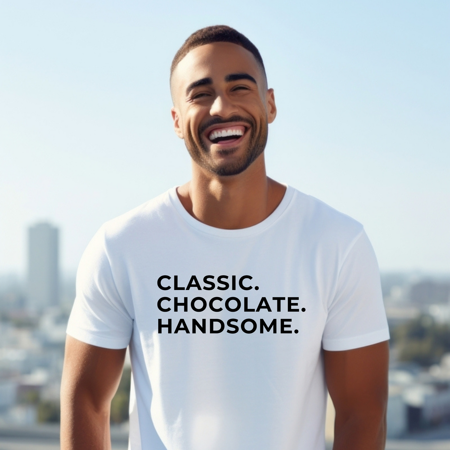 "Classic. Chocolate. Handsome" Tee