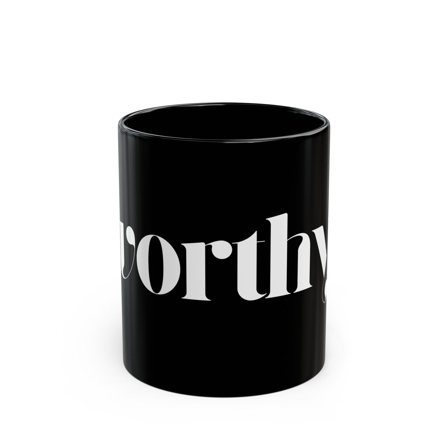 "Worthy" Mug